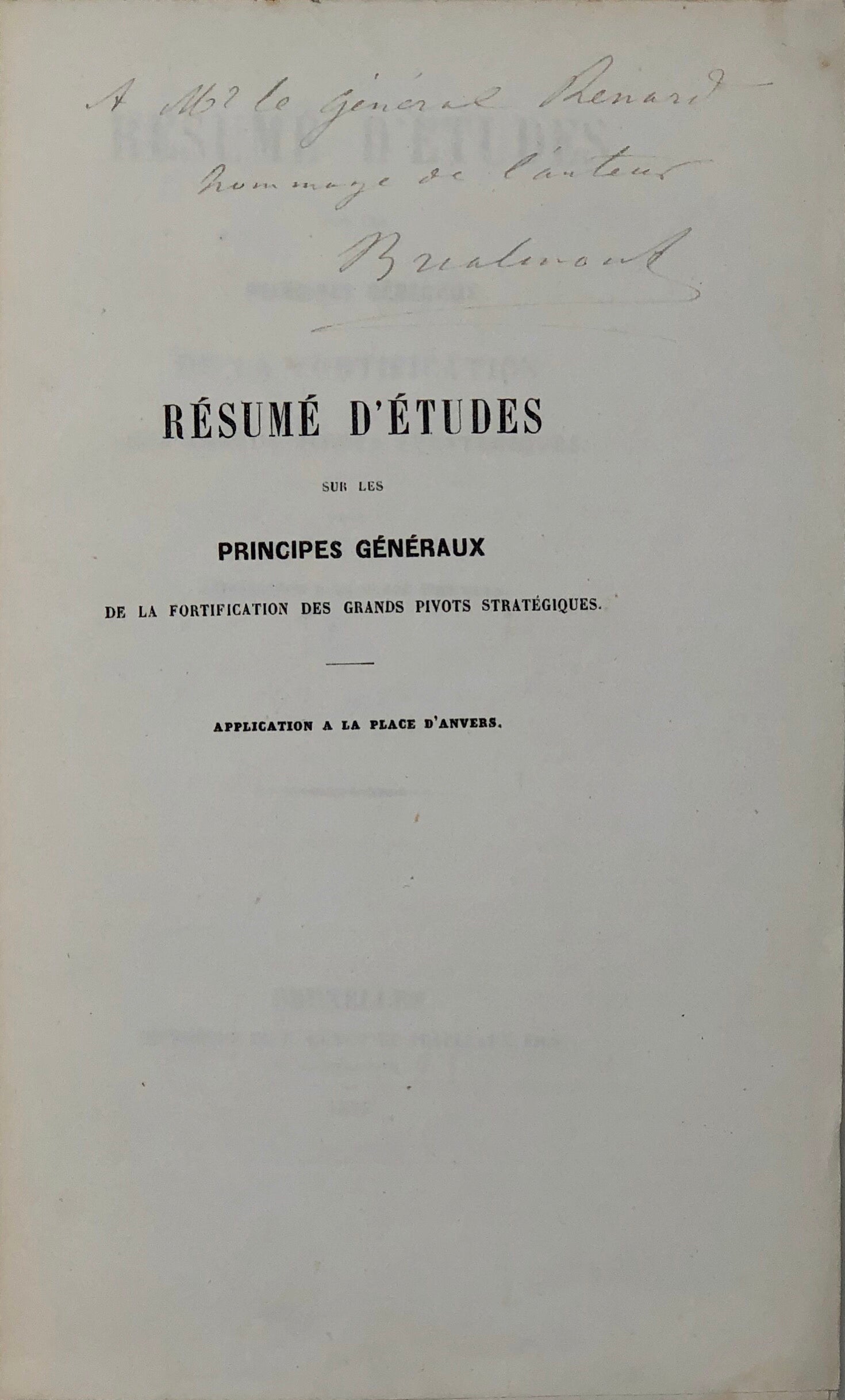 Résumé d'Études sur les Principes Généraux de la Fortification des Grands Pivots Stratégiques.