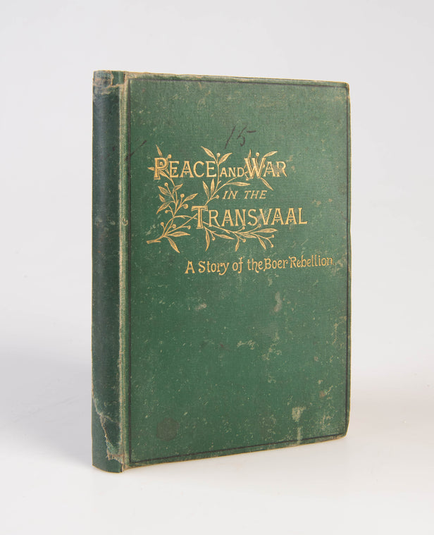 Peace and War in the Transvaal.