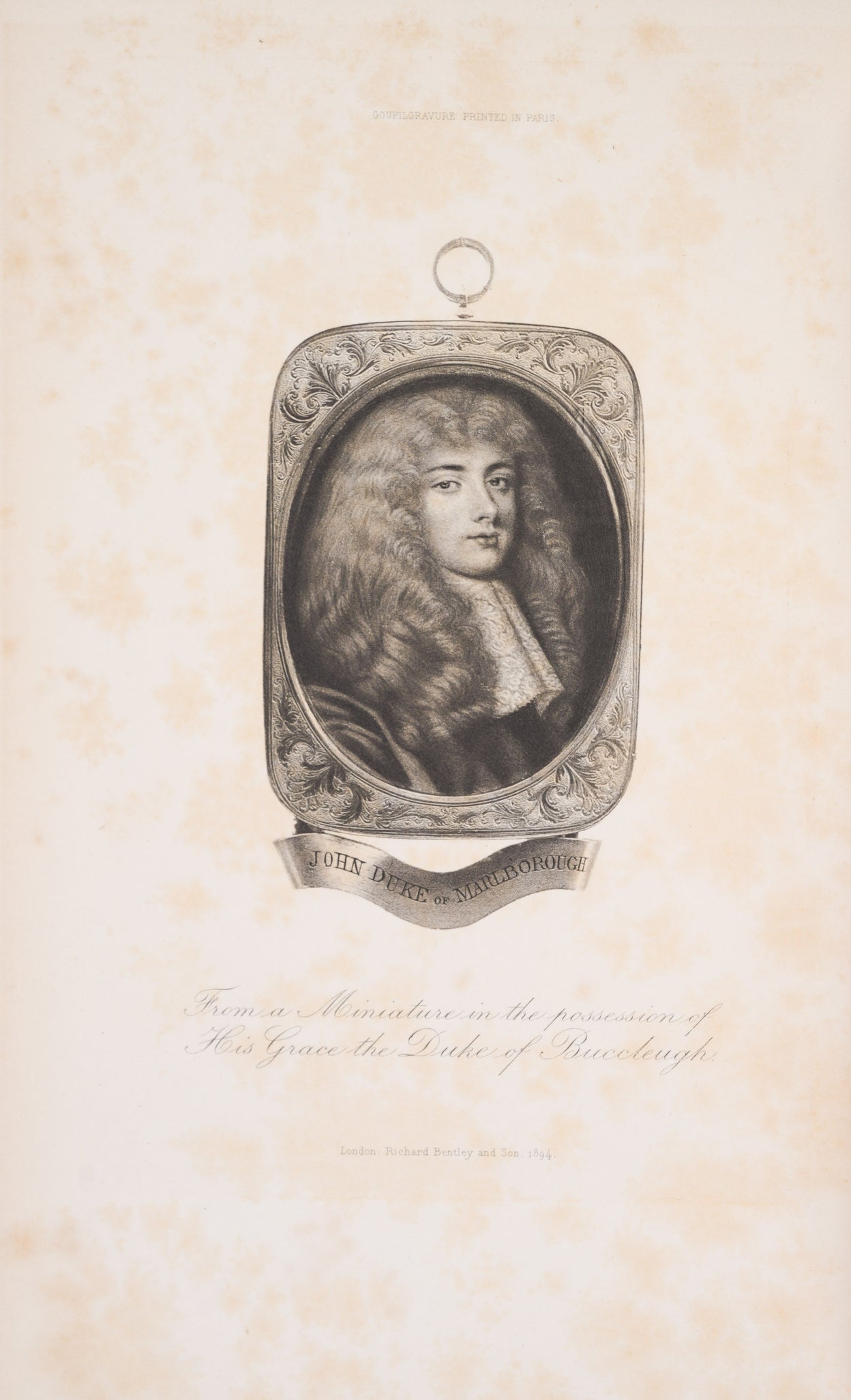 The Life of John Churchill Duke of Marlborough to the Accession of Queen Anne.