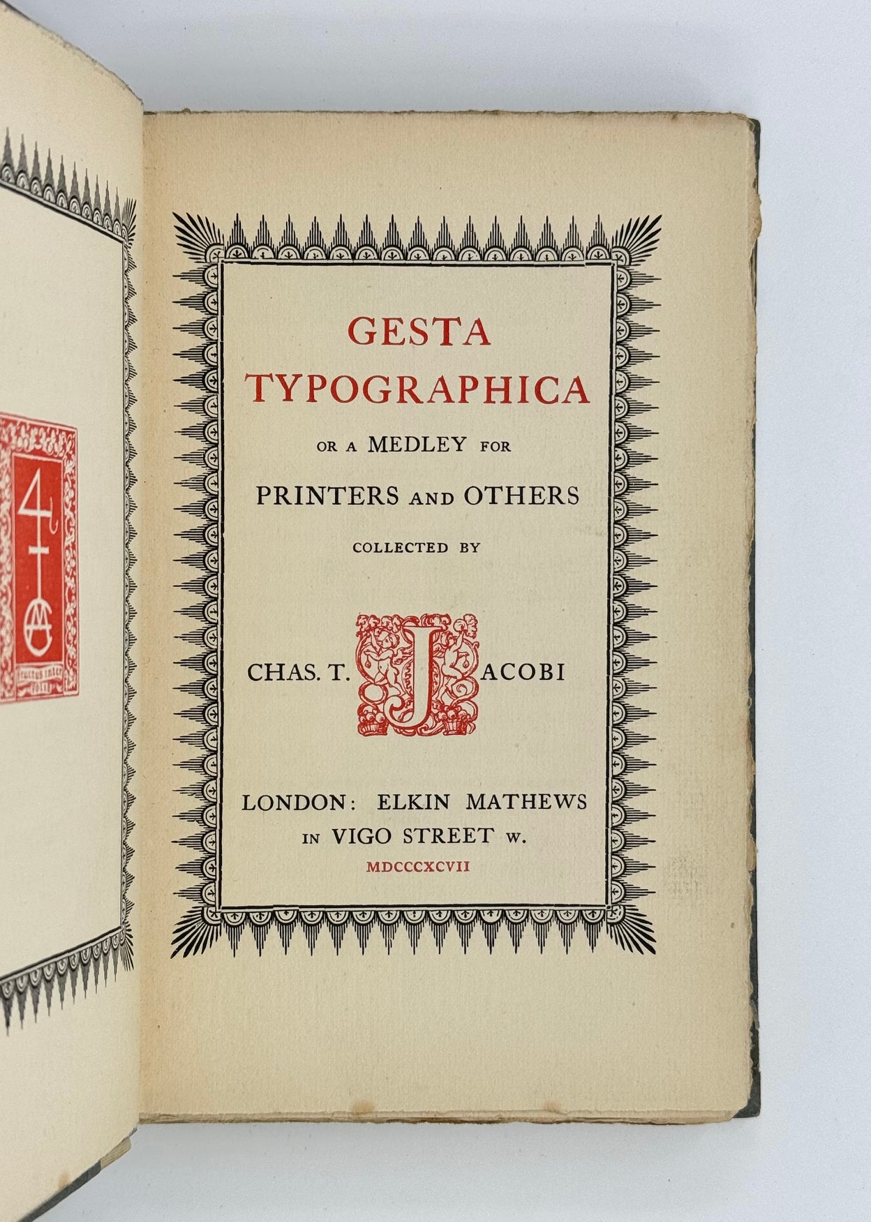 Gesta Typographica, Or, A Medley for Printers and Others,