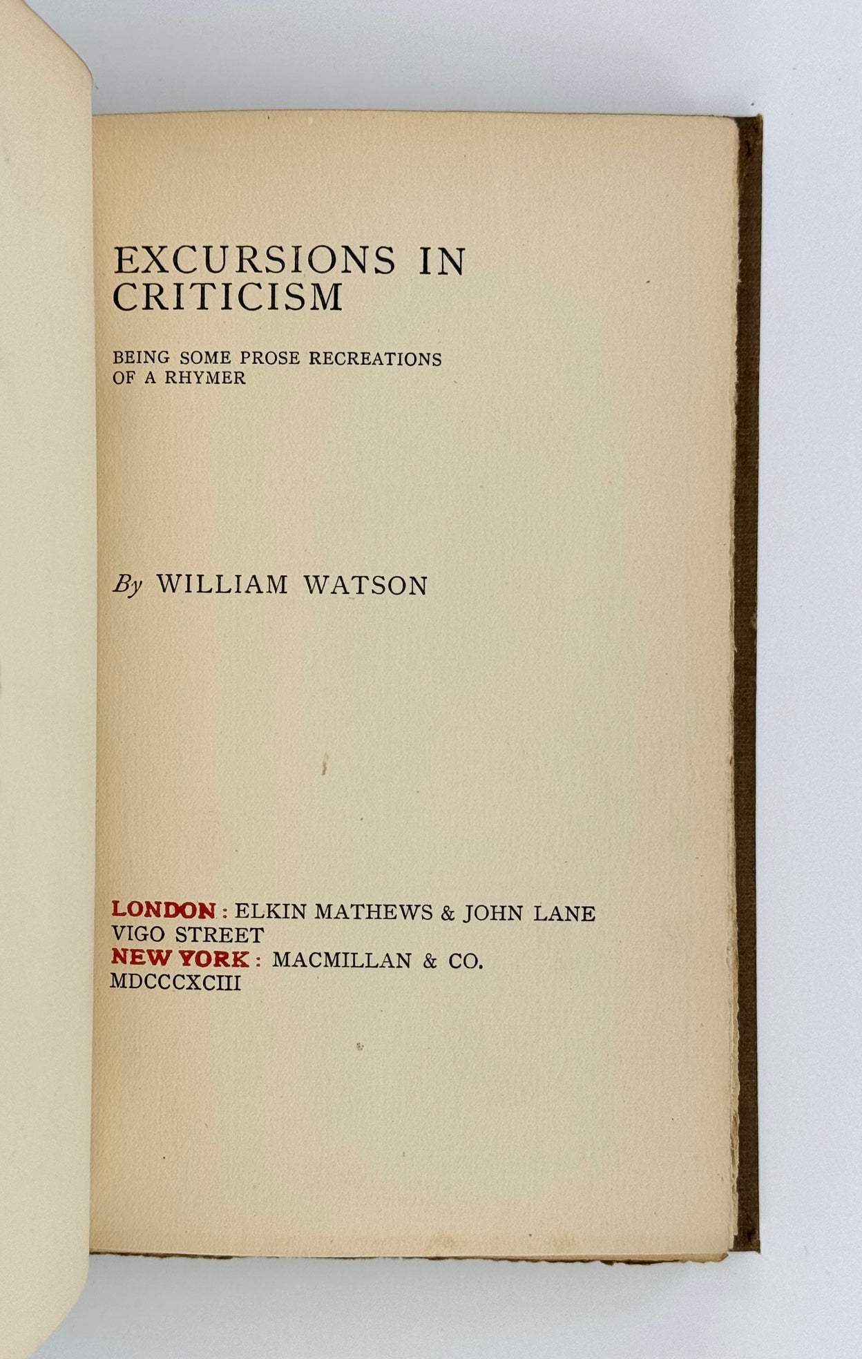 Excursions in Criticism: Some Recreations of a Rhymer.