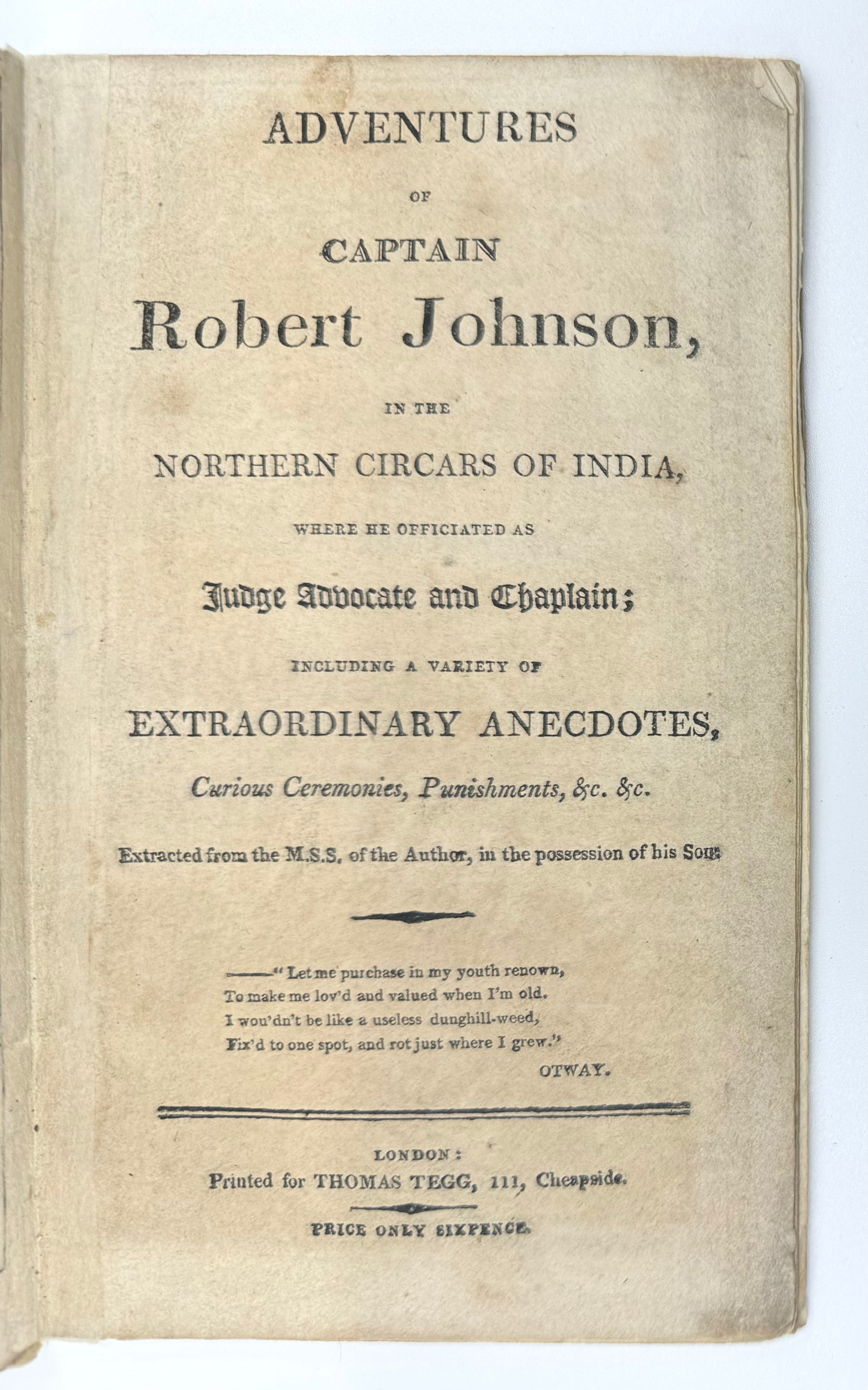 Adventures of Captain Robert Johnson in the Northern Circars of India, where he officiated as Judge Advocate and Chaplain; including a Variety of Extraordinary Anecdotes,