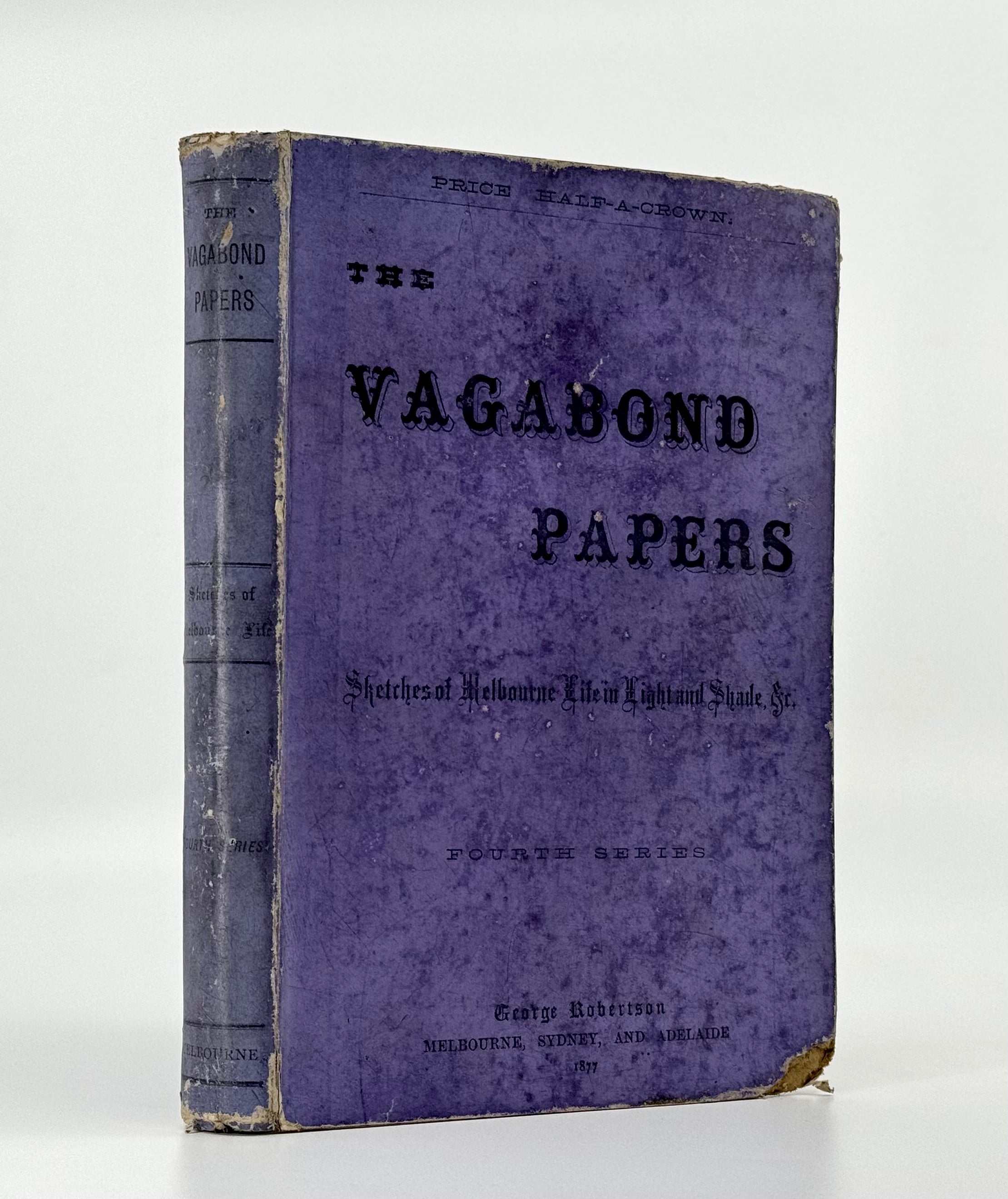 The Vagabond Papers - Sketches of Melbourne Life, in Light and Shade; Series 1 - 4.