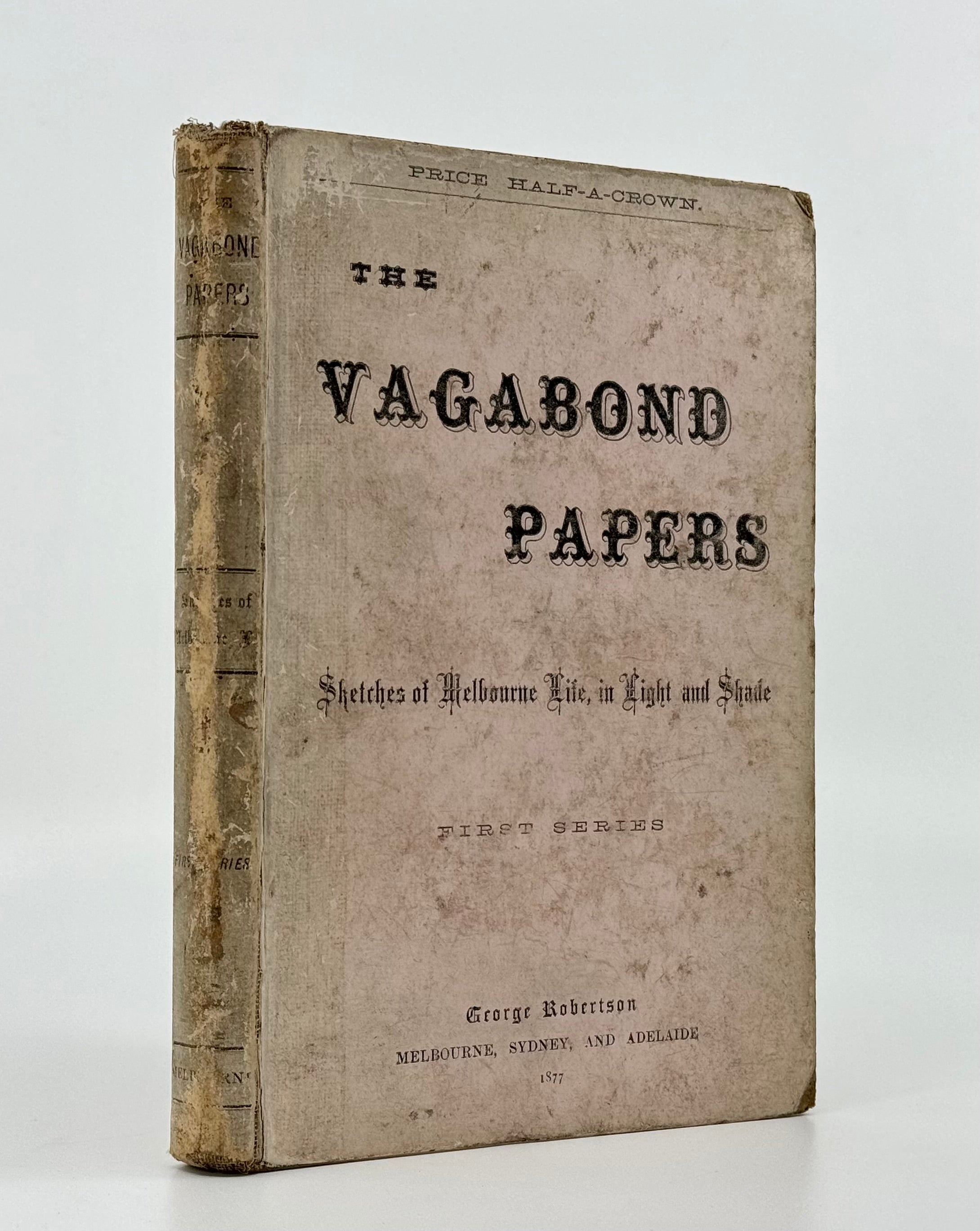 The Vagabond Papers - Sketches of Melbourne Life, in Light and Shade; Series 1 - 4.