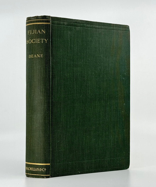 Fijian Society; or, the Sociology and Psychology of the Fijians.