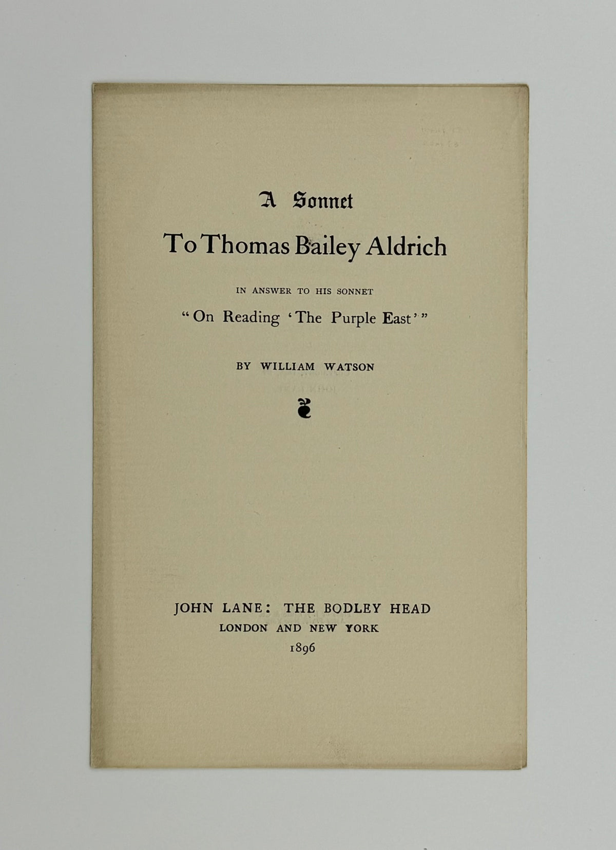 A Sonnet to Thomas Bailey Aldrich in Answer to His Sonnet 