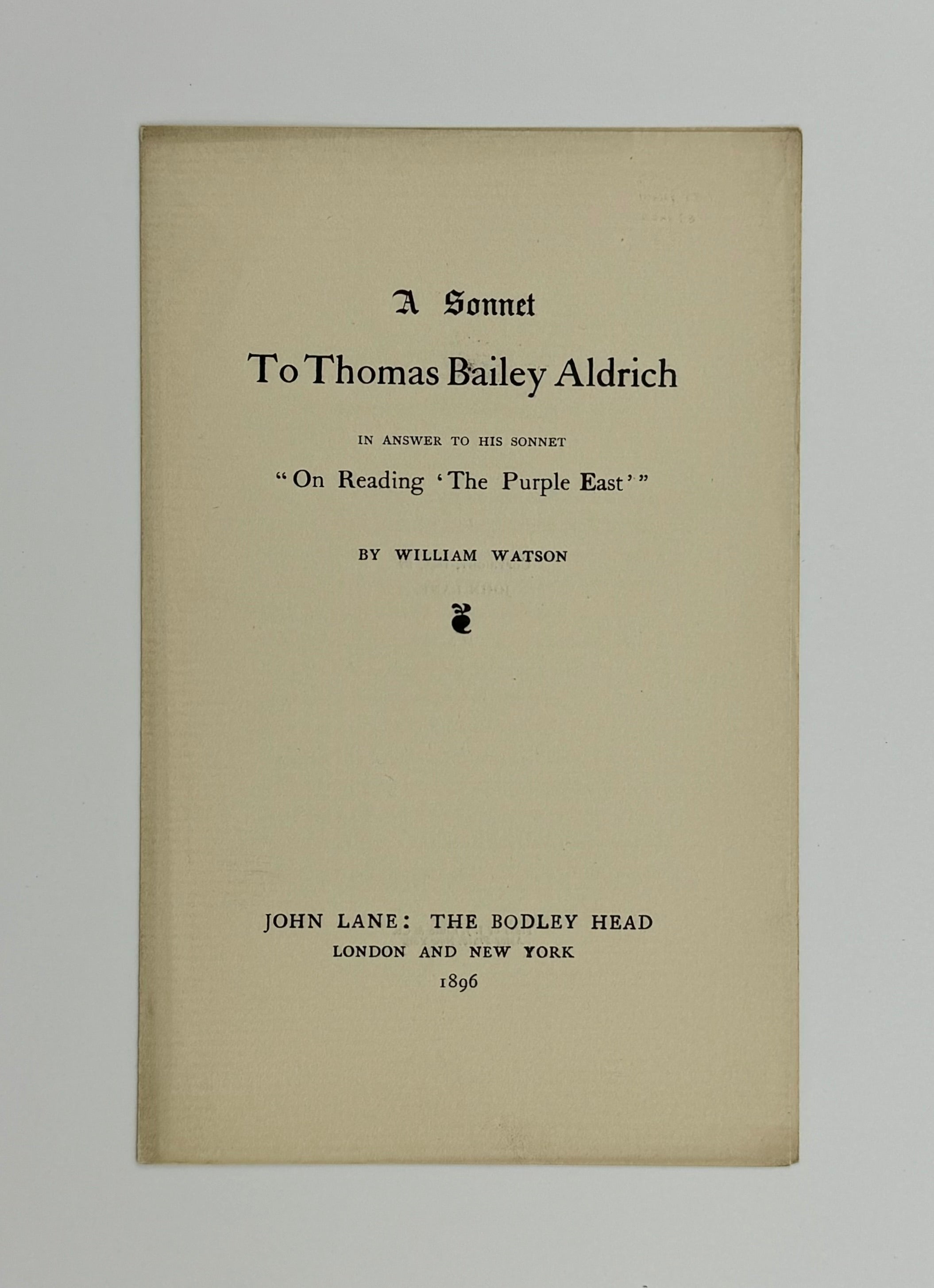 A Sonnet to Thomas Bailey Aldrich in Answer to His Sonnet 