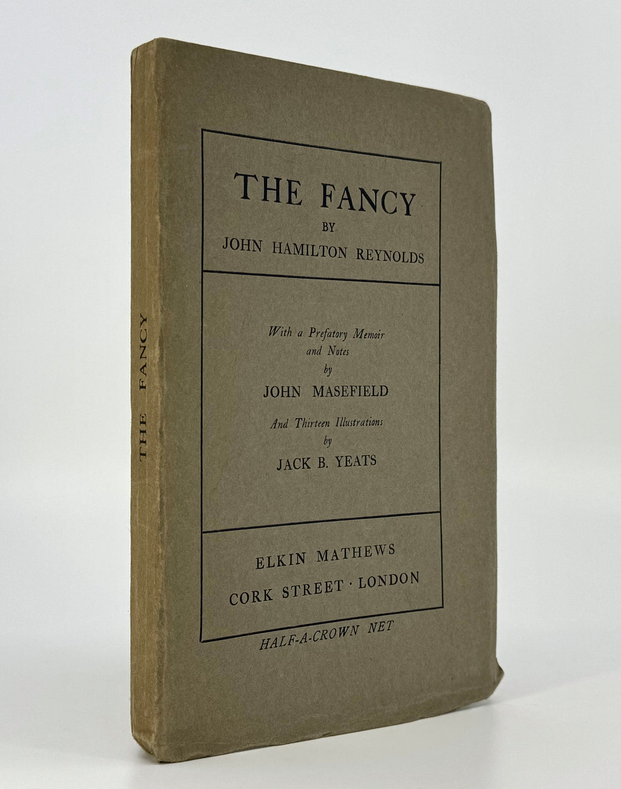 The Fancy. With a Prefatory Memoir and Notes by John Masefield and Thirteen Illustrations by Jack B. Yeats.