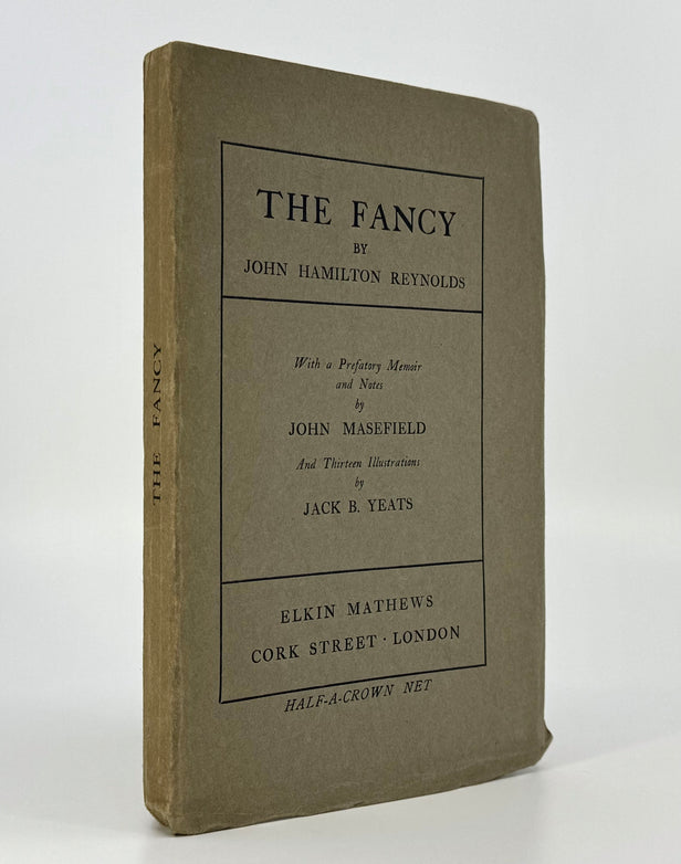 The Fancy. With a Prefatory Memoir and Notes by John Masefield and Thirteen Illustrations by Jack B. Yeats.
