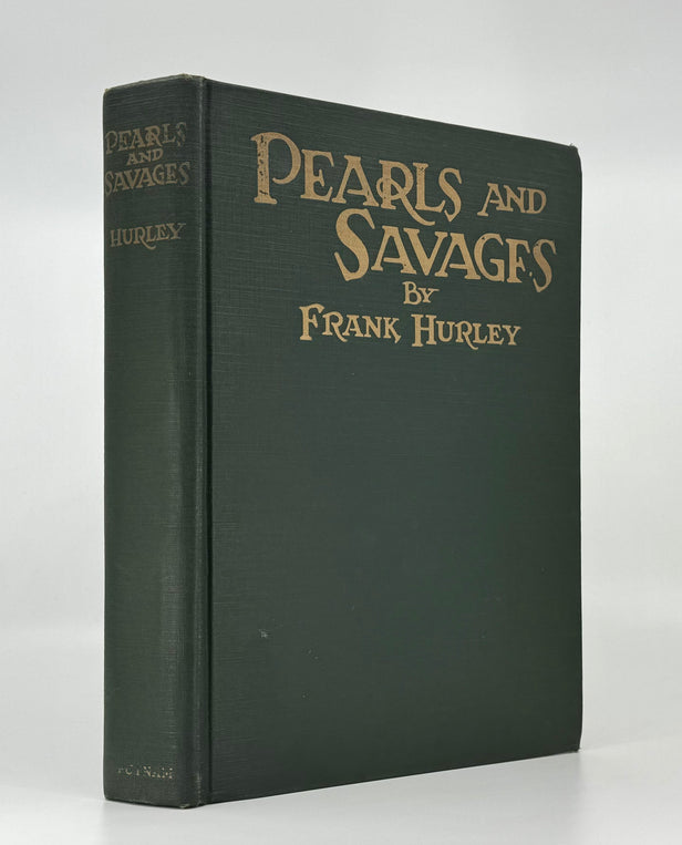 Pearls and Savages: Adventures in the Air, on Land and Sea in New Guinea.