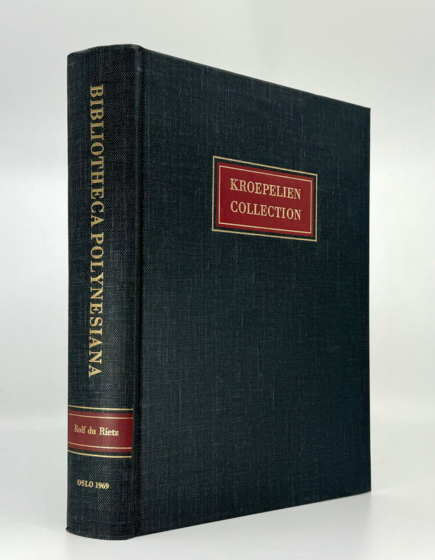 Biblioteca Polynesiana: a Catalogue of some of the Books in the Polynesiana collection formed by the late Bjarne Kroepelien and now in the Oslo University Library.