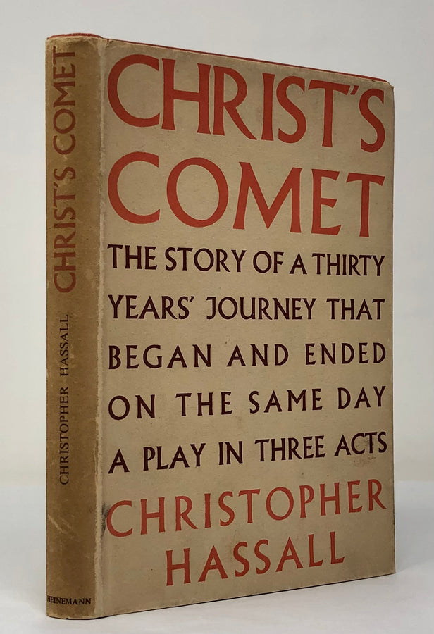 Christ's Comet. The Story of a Thirty Year's Journey that began and ended on the same Day.