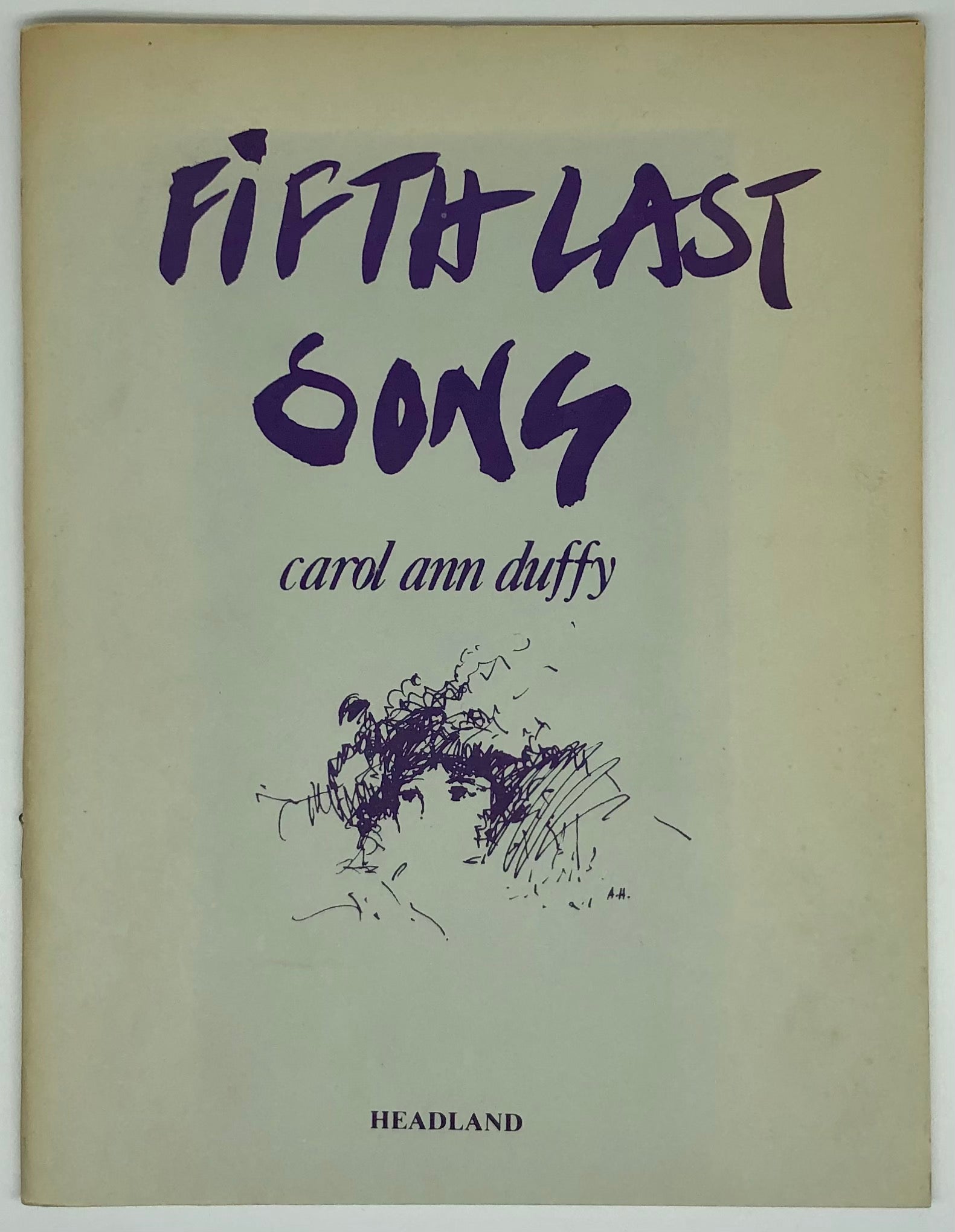 Fifth Last Song. Twenty-One Love Poems. With Illustrations By Maurice Cockrill, Henry Graham, Adrian Henri, Don McKinlay, Jeff Nuttall and Sam Walsh.