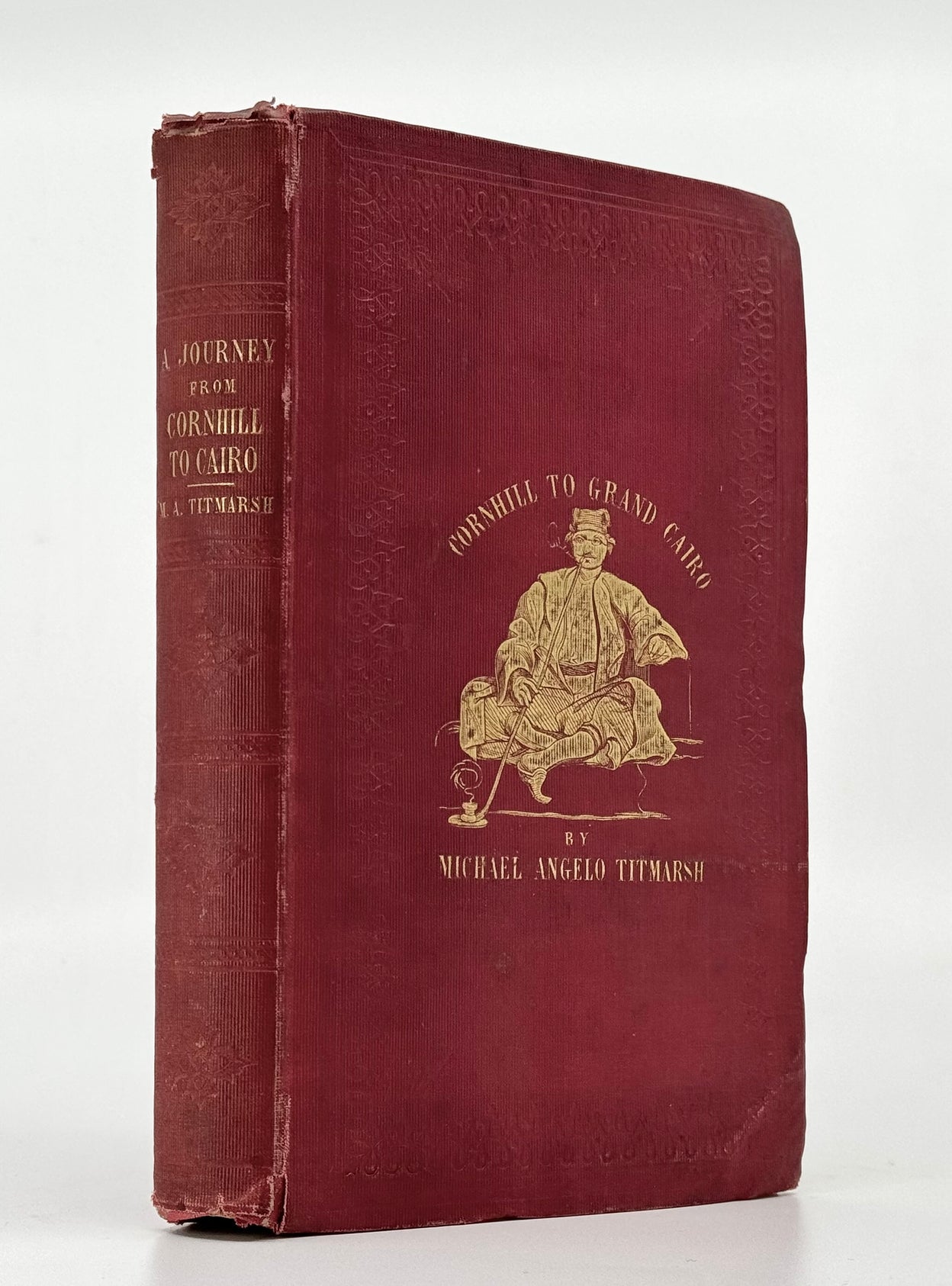 Notes of a Journey from Cornhill to Grand Cairo, by way of Lisbon, Athens, Constantinople, and Jerusalem: Performed in the Steamers of the Peninsula and Oriental Company.