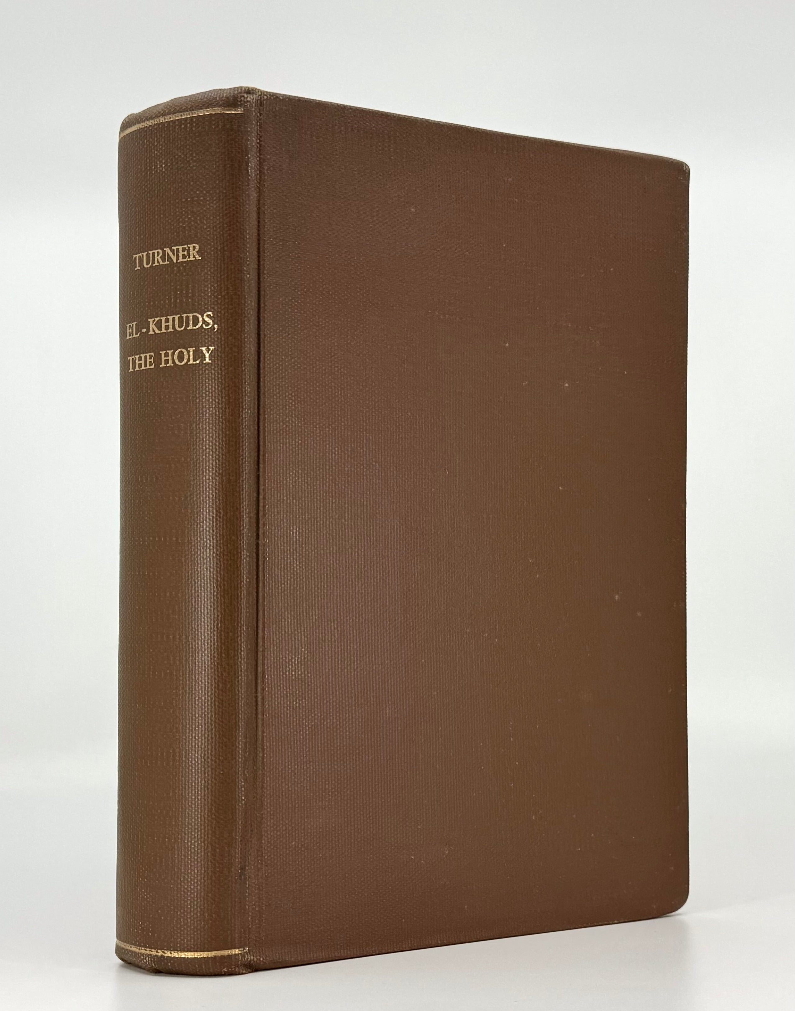 El-Khuds, The Holy; or, Glimpses in the Orient.