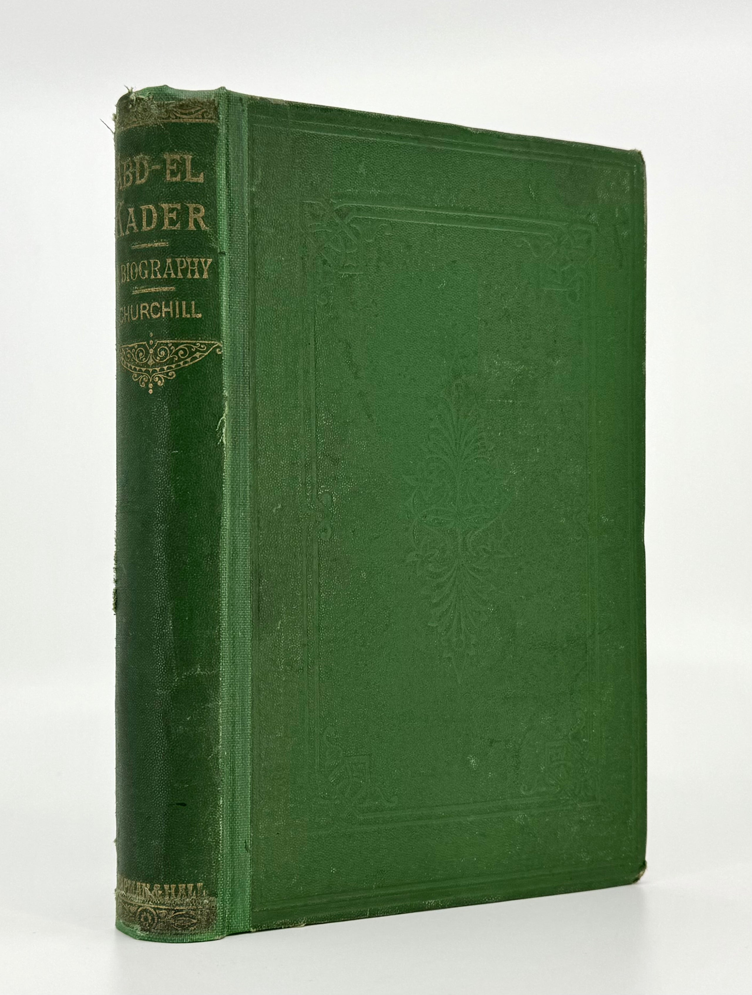 The Life of Abdel Kader, Ex-Sultan of the Arabs of Algeria; Written from his own dictation, and compiled from other authentic sources.