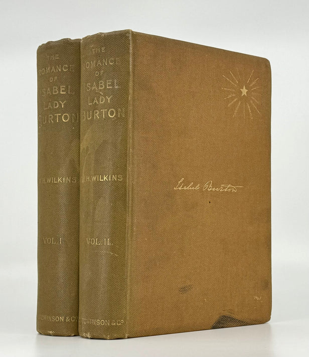 The Romance of Isabel Lady Burton. The Story of her Life, told in part by Herself and in part by W.H. Wilkins.