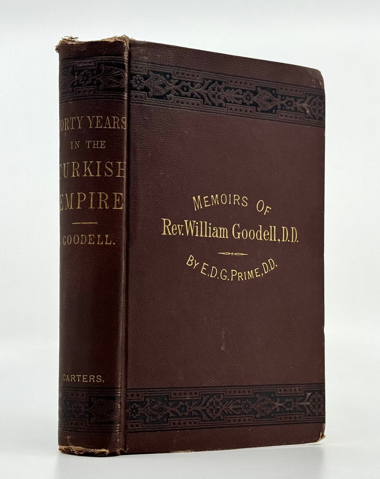 Forty Years in the Turkish Empire; or, Memoirs of Rev. William Goodell.