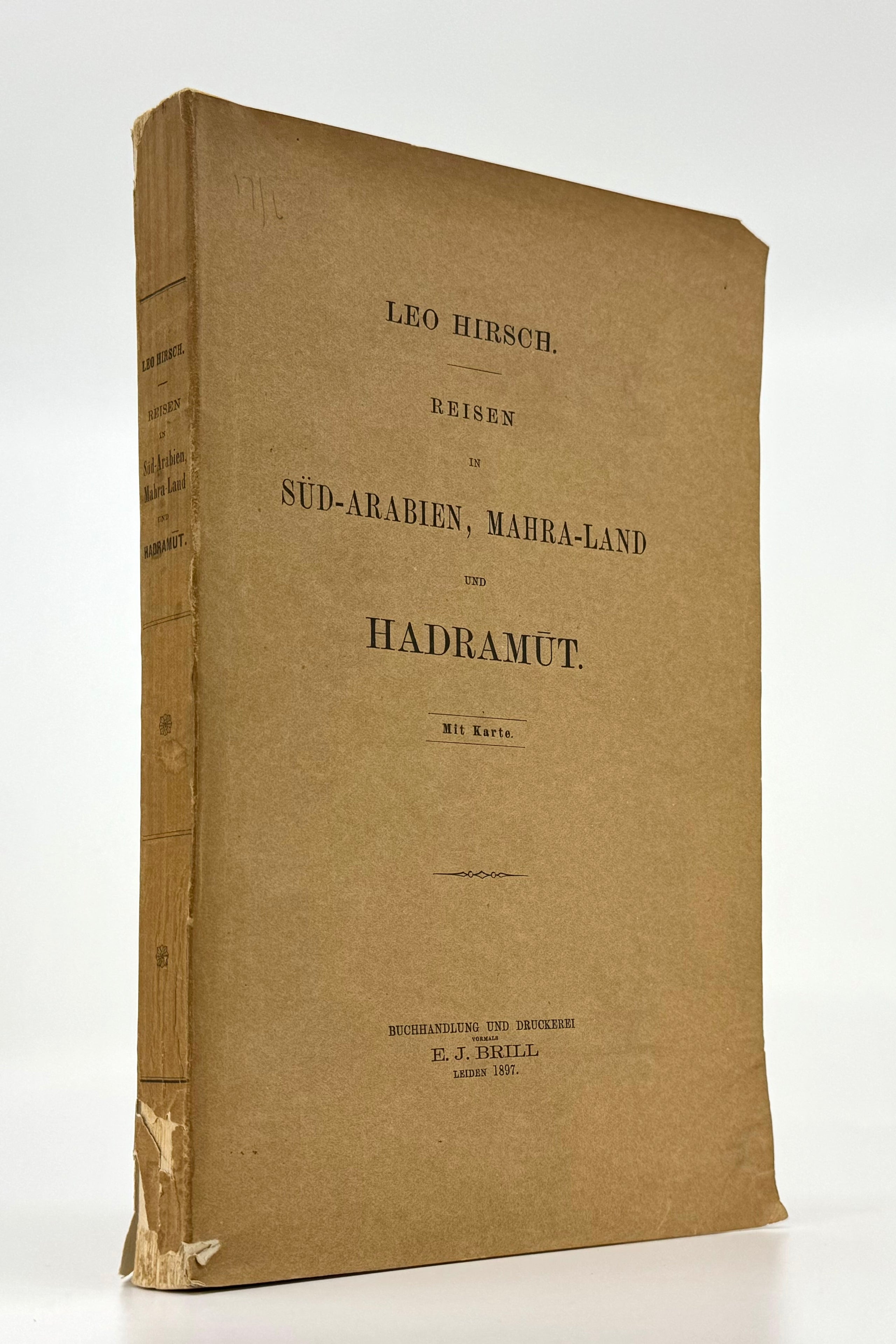 Reisen in Sud-Arabien, Mahra-Land und Haramut.