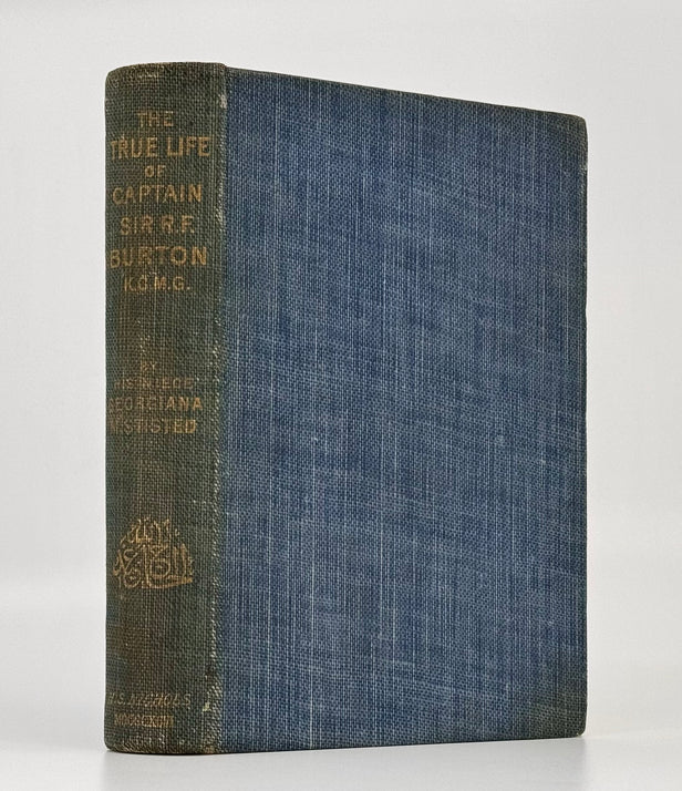 The True Life of Captain Sir Richard F. Burton
