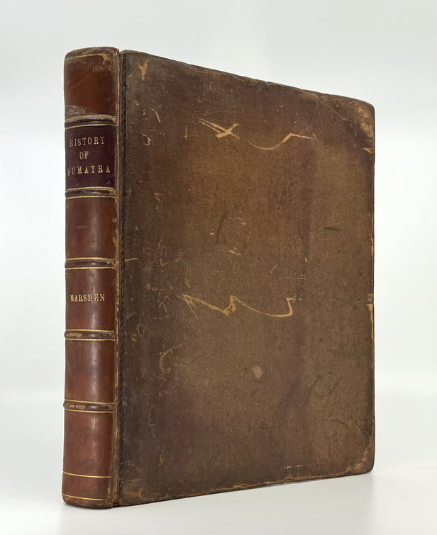History of Sumatra. Containing an Account of the Government, Laws, Customs and Manners of the Native Inhabitants with a Decription of the Natural Productions, and a Relation of the Ancient Political State of that Island.