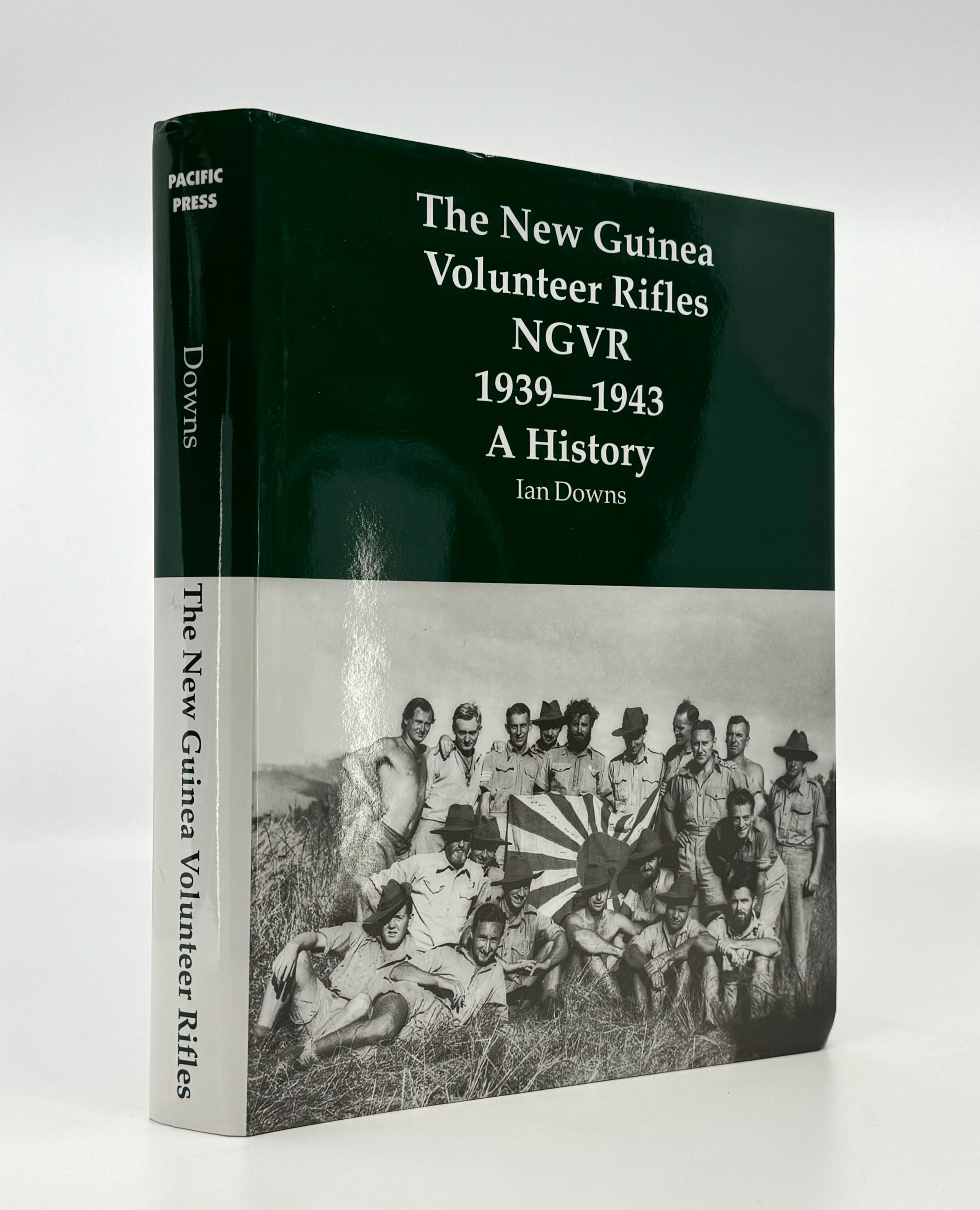 The New Guinea Volunteer Rifles NGVR. 1939-43. A History. Edited by Peter Hallinan.