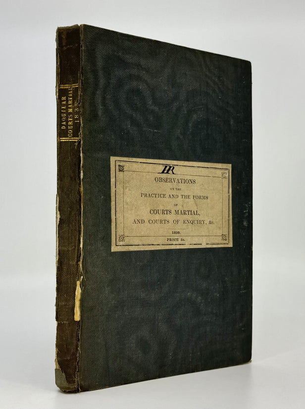 Observations on the Practice and the Forms of District, Regimental, and Detachment Courts Martial,
