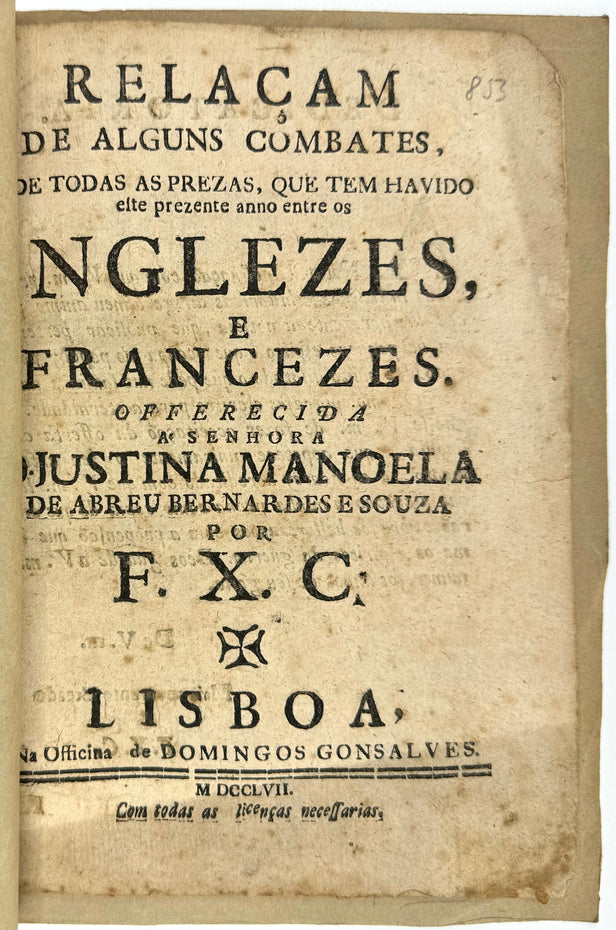 Relacam des Alguns Combates, e de Todas as Prezas, que tem havido este prezente anno entre os Inglezes e Francezes.
