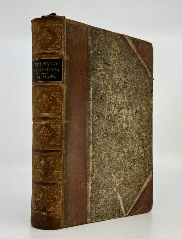 A Narrative of Missionary Enterprises in the South Sea Islands; with Remarks upon the Natural History of the Islands, Origin, Languages, Traditions and Usages of the Inhabitants.