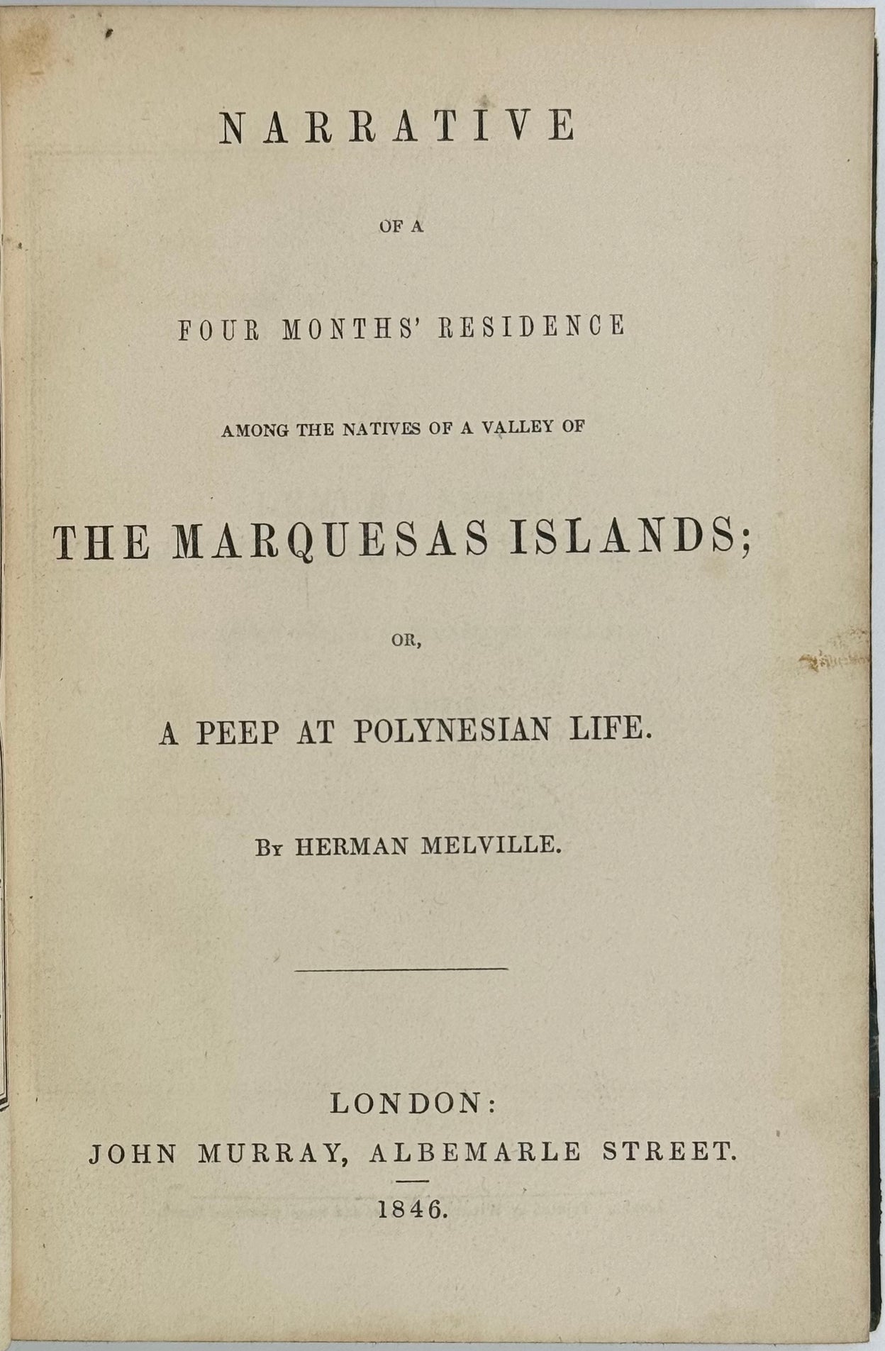 Narrative of a Four Months' Residence among the Natives of a Valley of the Marquesas Islands