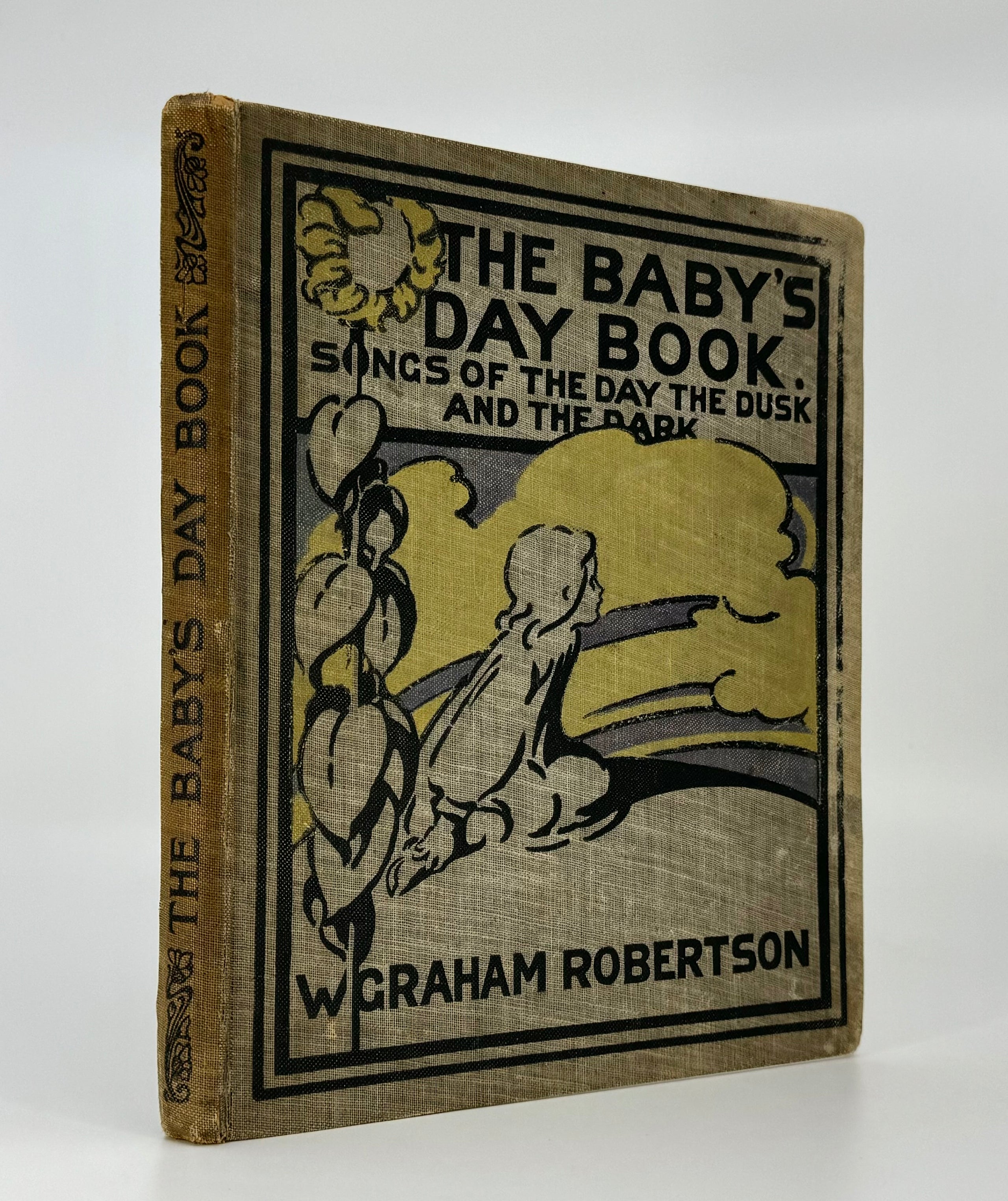 The Baby's Day Book: Songs of the Day, the Dusk and the Dark.