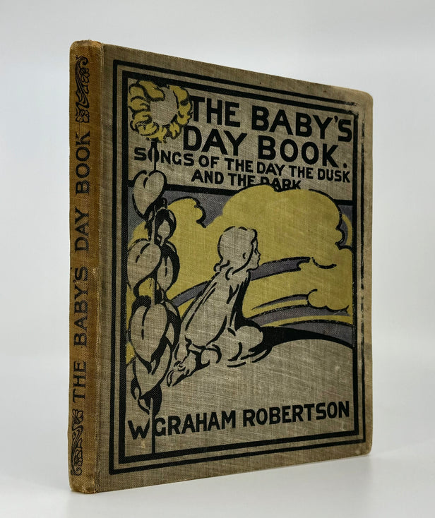 The Baby's Day Book: Songs of the Day, the Dusk and the Dark.