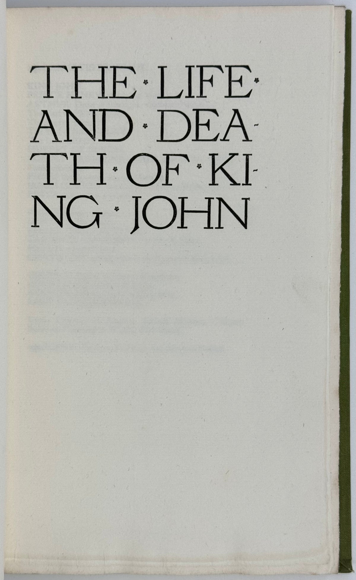 The Life and Death of King John.