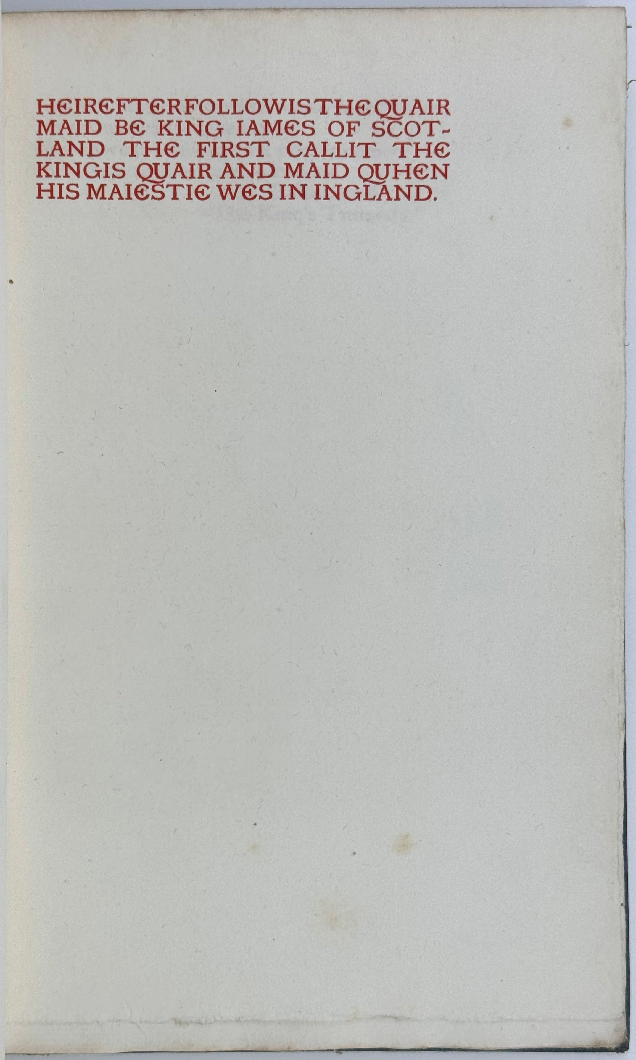 The Kingis Quair. By King James I of Scotland.