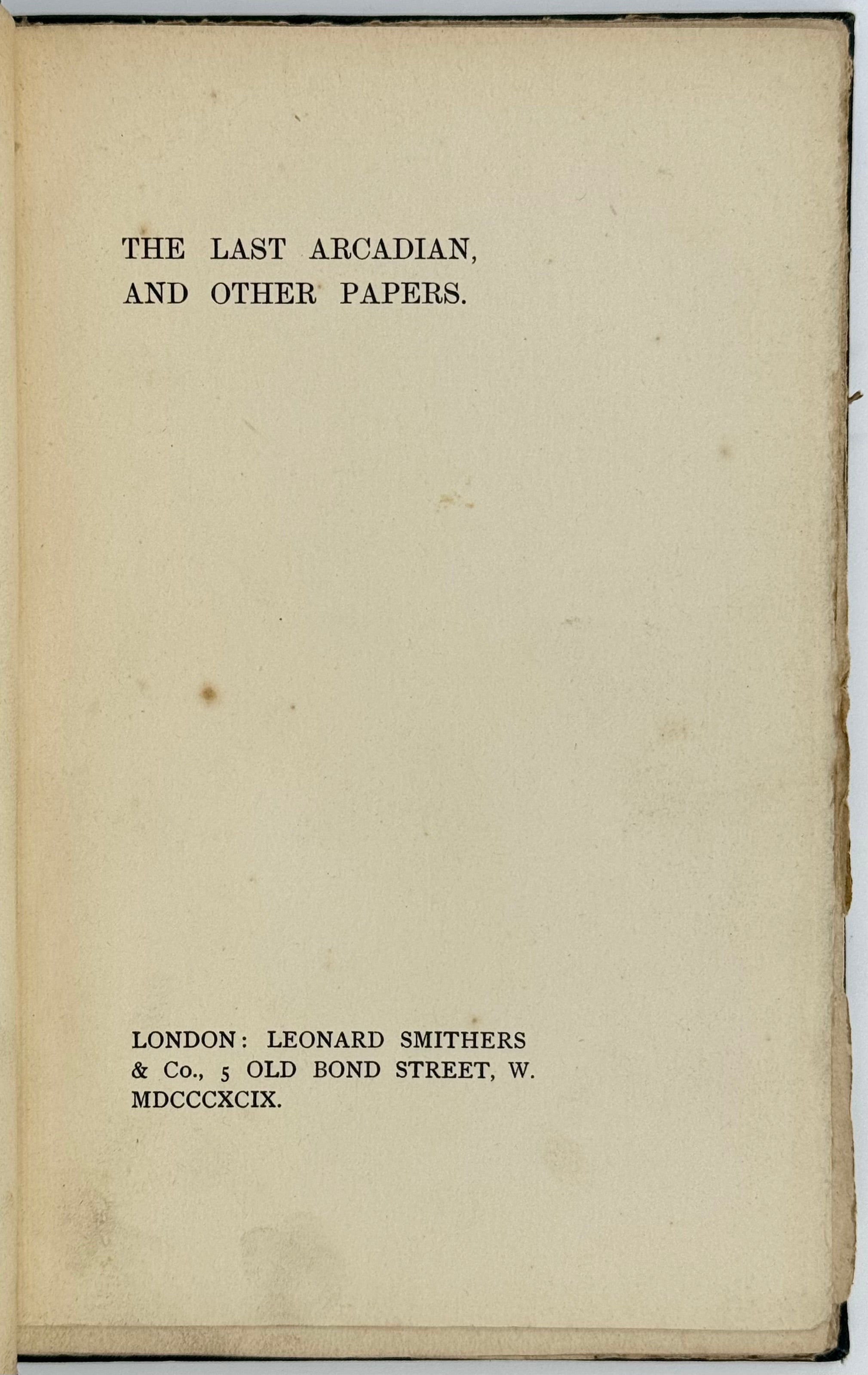The Last Arcadian and Other Papers.