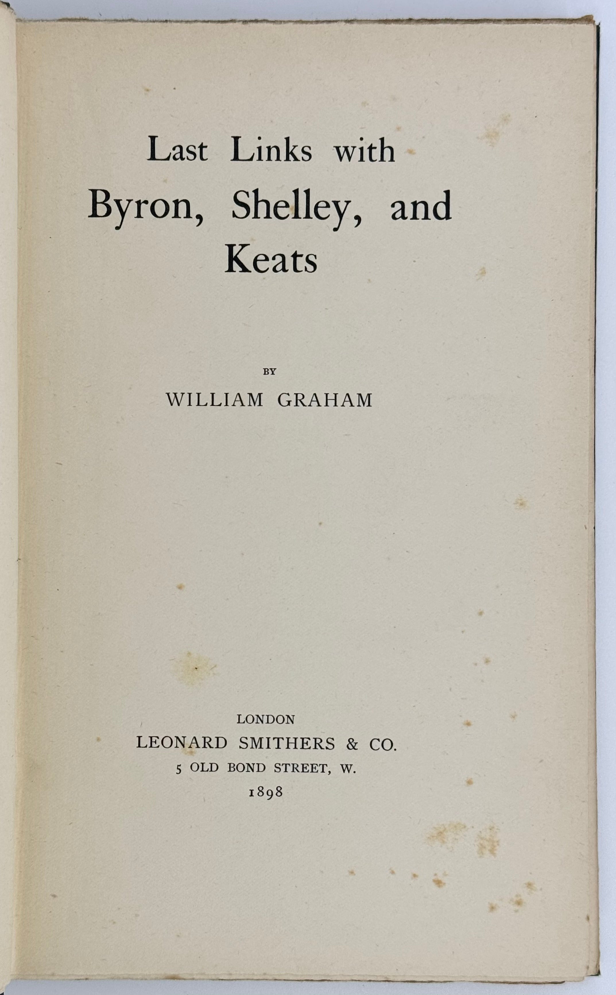 Last Links with Byron, Shelley, and Keats.