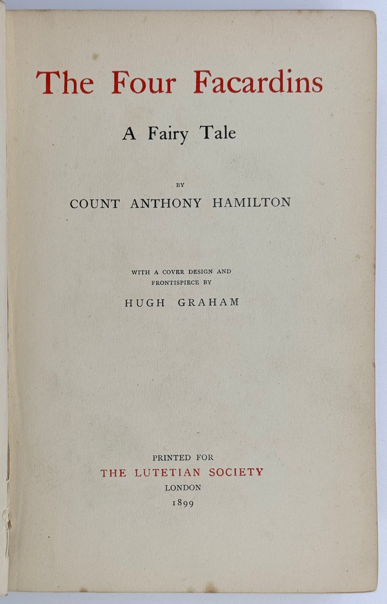 The Four Facardins: A Fairy Tale.