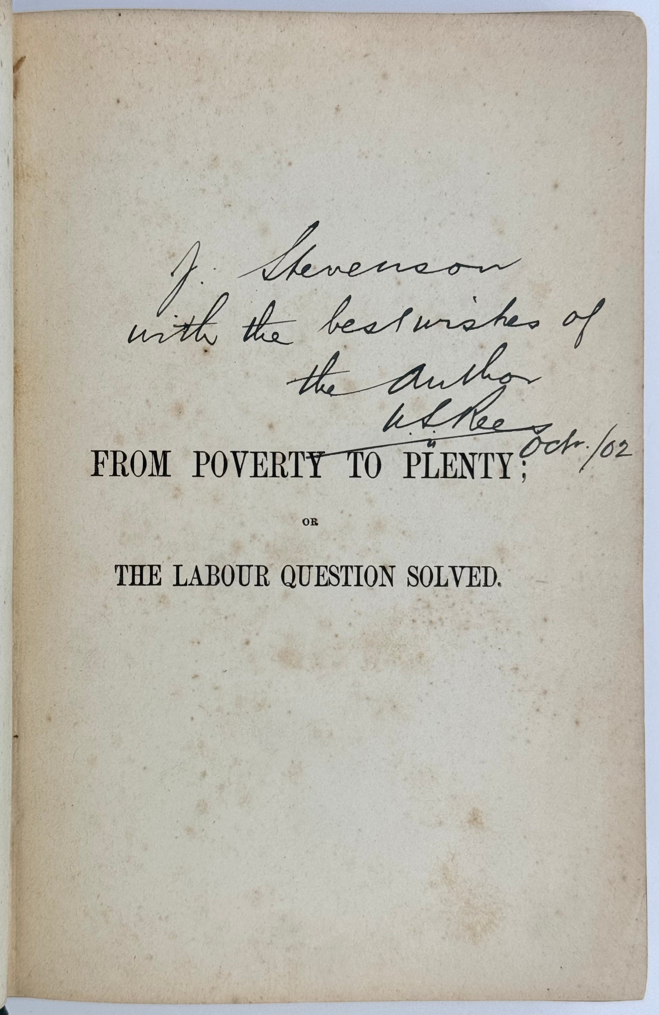 From Poverty to Plenty, or, The Labour Question Solved