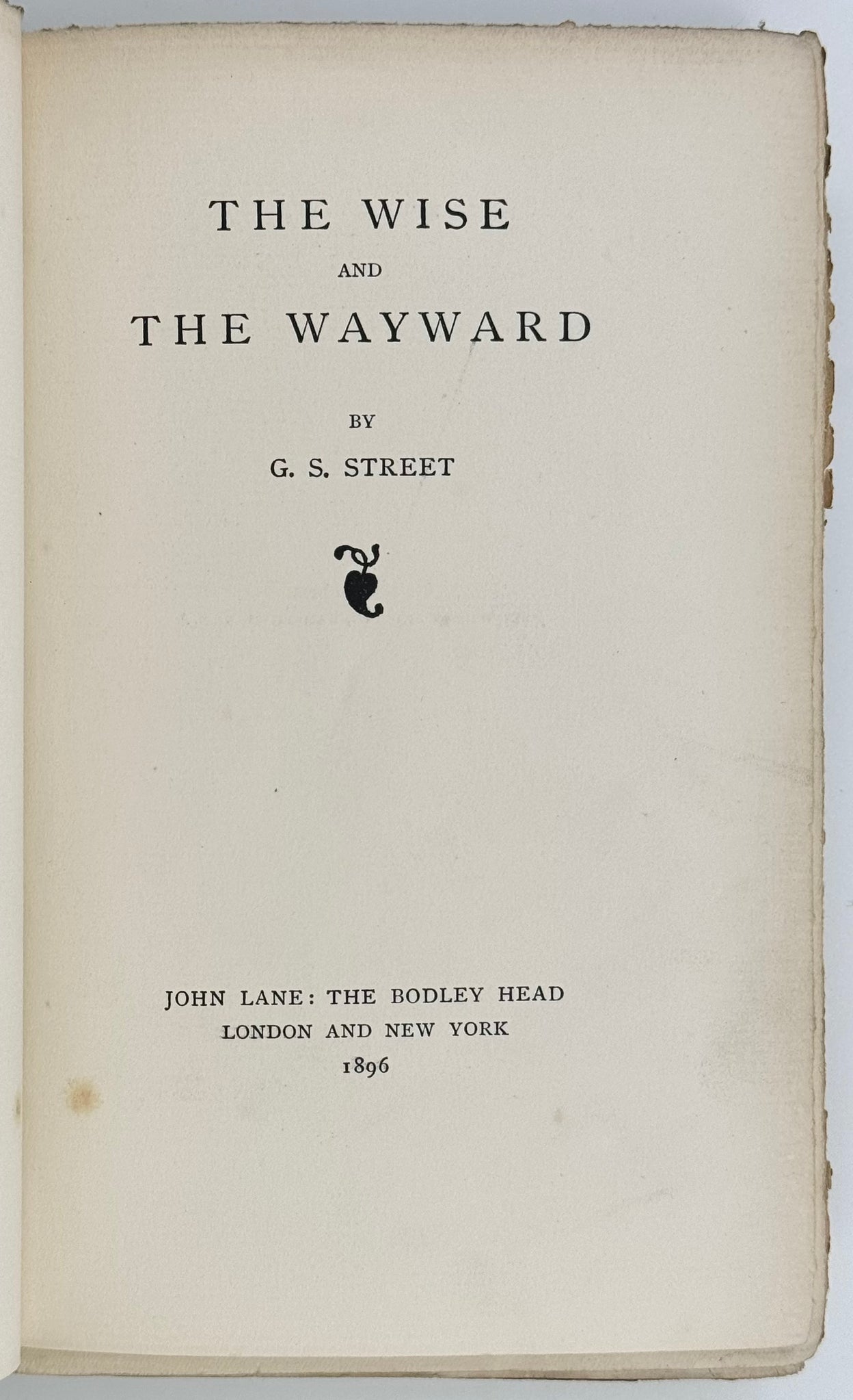 The Wise and the Wayward.