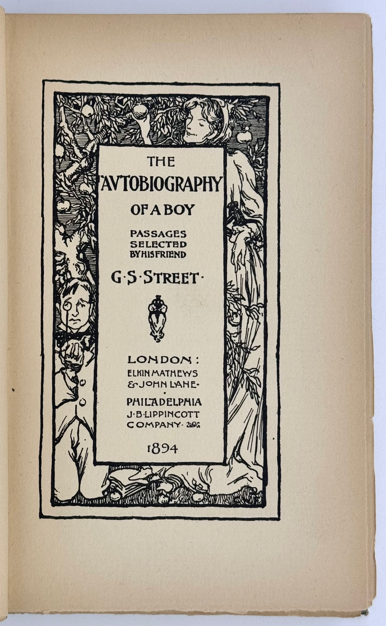 The Autobiography of a Boy. Passages Selected by His Friend.