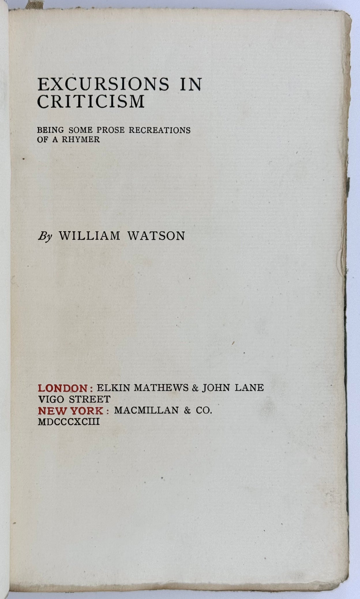 Excursions in Criticism: Some Recreations of a Rhymer.