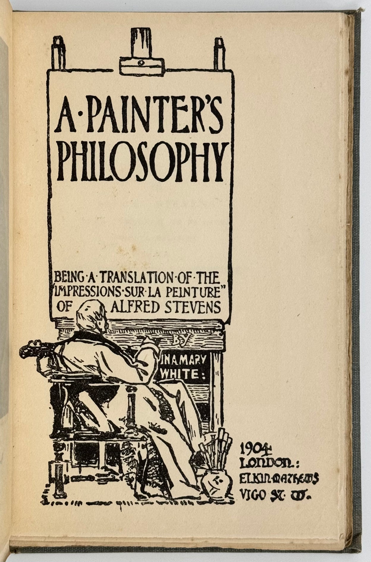 A Painter's Philosophy. Being a Translation of the ‚
