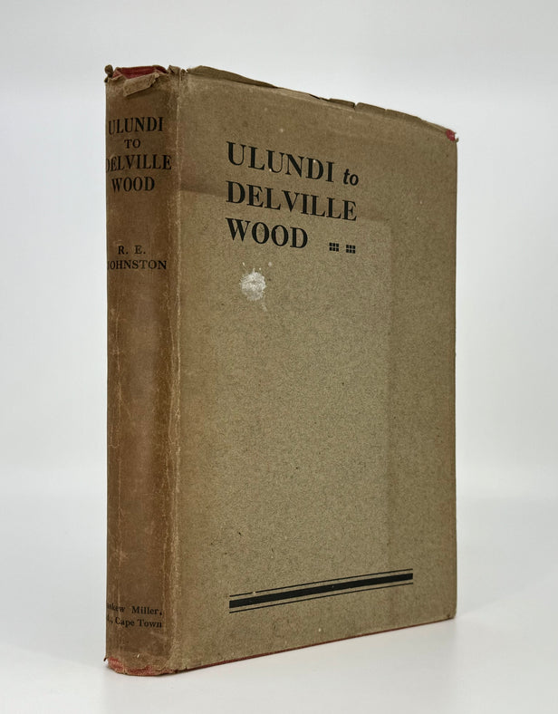 Ulundi to Delville Wood.