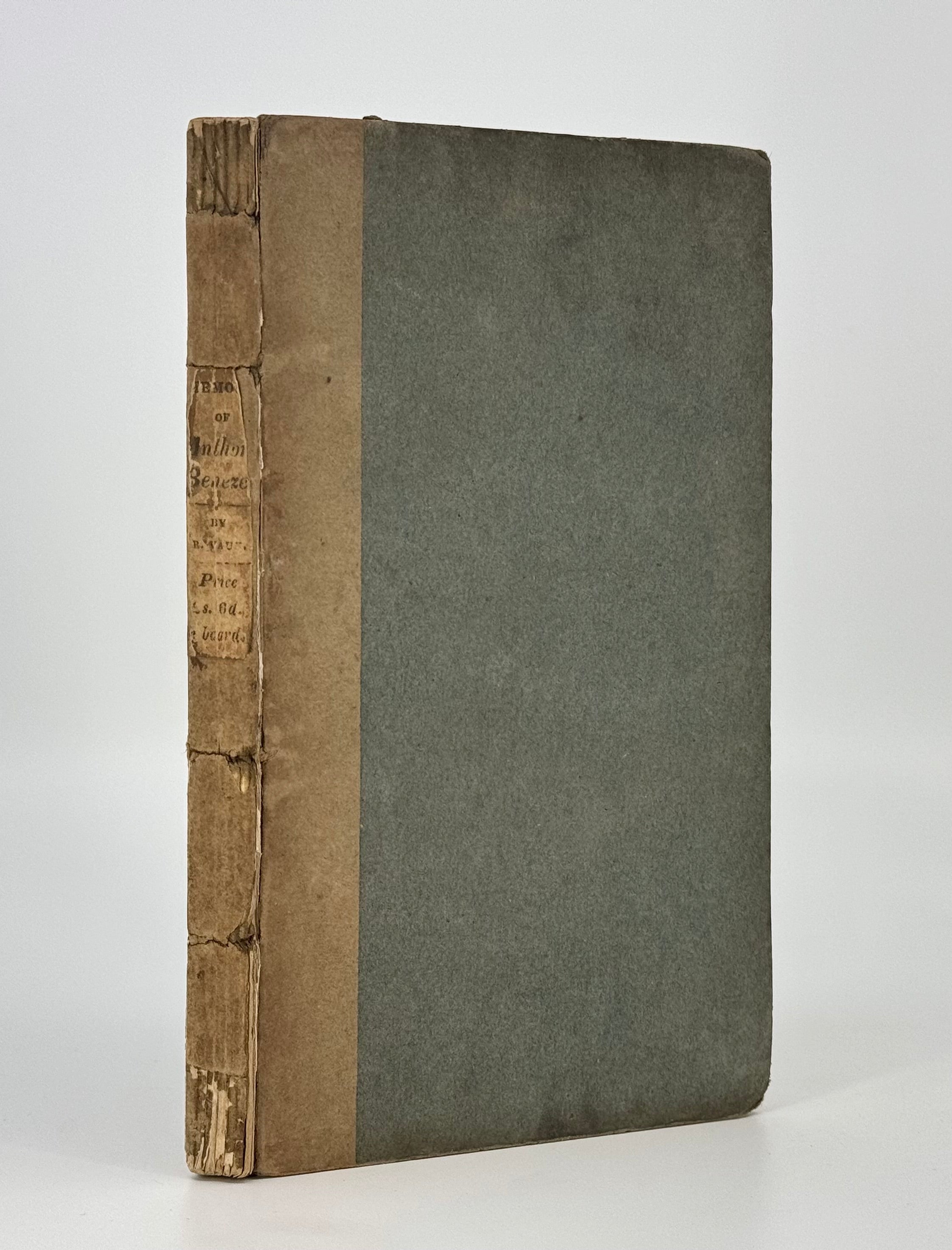 Memoirs of the Life of Anthony Benezet.
