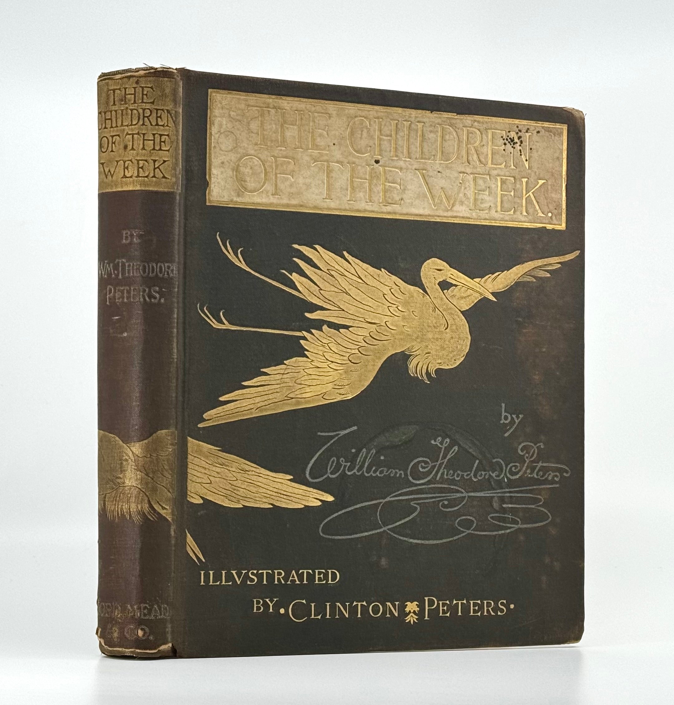 The Children of the Week. Being the Honest and only Authentic Account of Certain Stories. As Related by the Red Indian, to Alexander Selkirk, Jr.