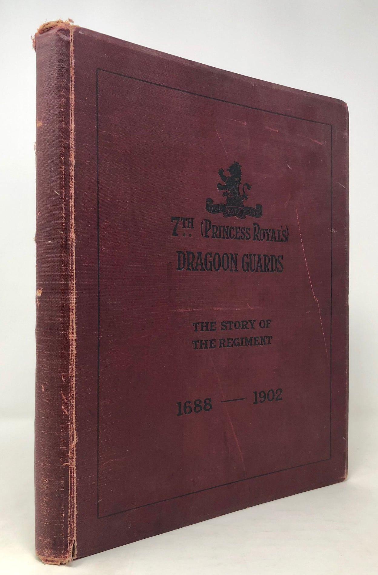 Seventh (Princess Royal's) Dragoon Guards. The Story of The Regiment (1688-1882), and With The Regiment in South Africa (1900-1902).