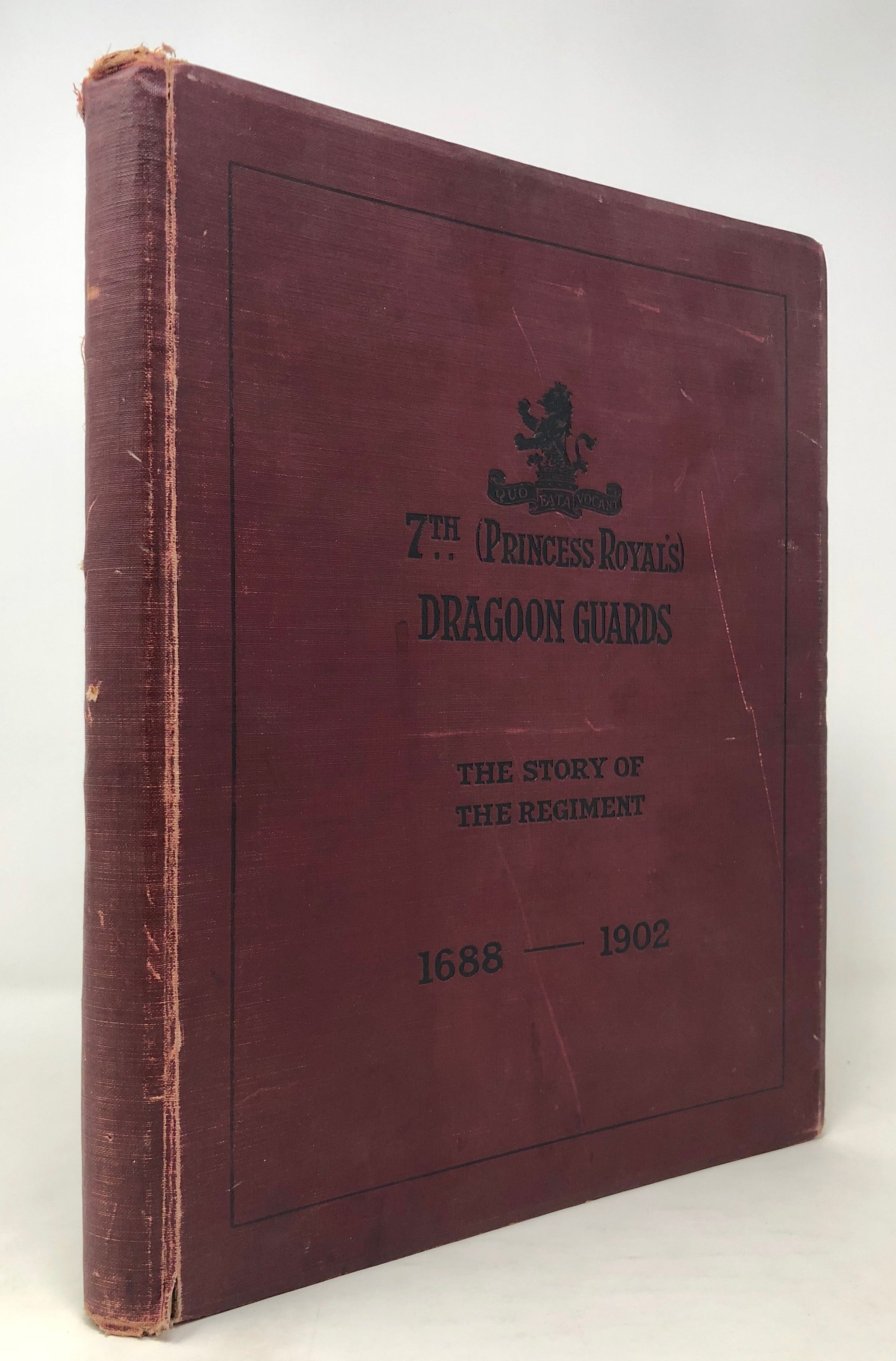 Seventh (Princess Royal's) Dragoon Guards. The Story of The Regiment (1688-1882), and With The Regiment in South Africa (1900-1902).