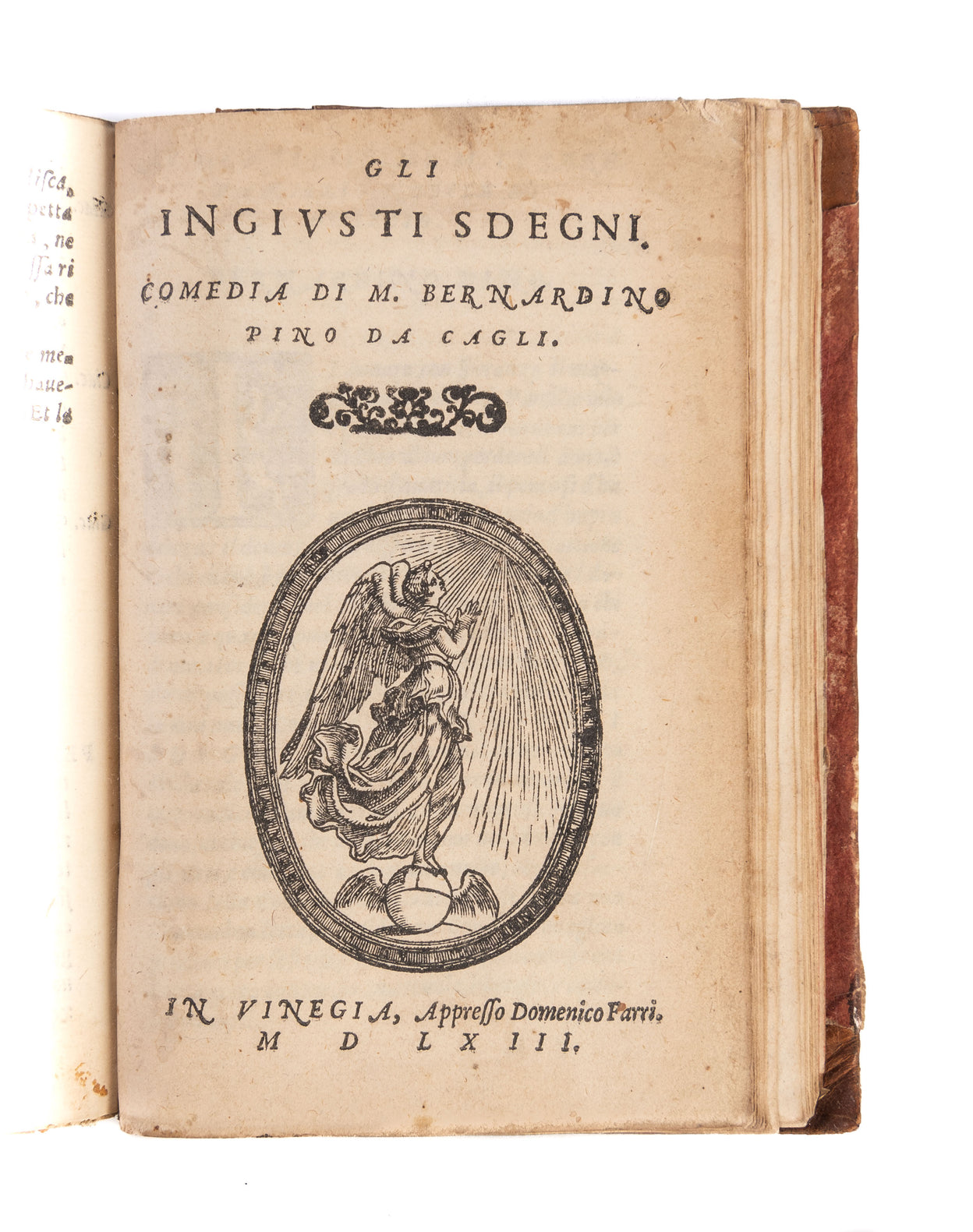 FIRENZUOLA (Agnolo). I lucidi. Florence, 1552.
[Bound with]:DOLCE (Lodovico). Il ragazzo. Venice, Francesco detto lo Imperador, 1559.
[And]: PINO DA CAGLI (Bernardino). Gli ingiusti sdegni. Venice, Domenico Farri, 1563.
[And]: SECCHI (Nicolo). L'interesse